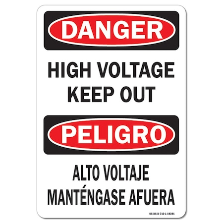 Signmission OSHA Danger Sign, 7" Height, 10" Width, Aluminum, High Voltage Keep Out (Bilingual), Landscape OS-DS-A-710-L-19391